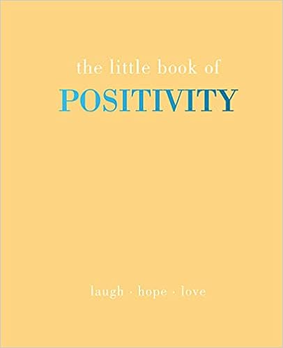 Little Book of Positivity