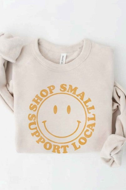 Shop Small Support Local Sweatshirt